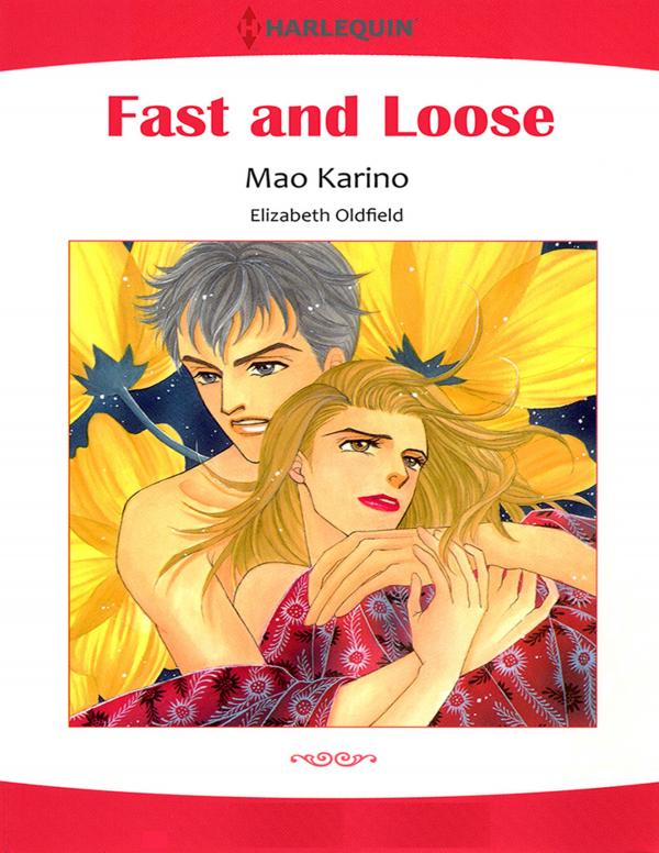 Fast and Loose