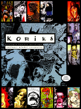 Polish Comic Anthology - 1 - COMIC; The Best Young Illustrators